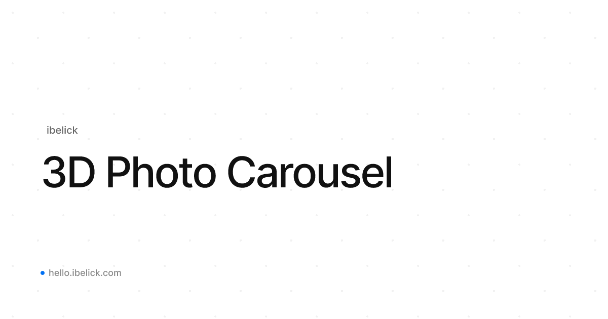 3D Photo Carousel